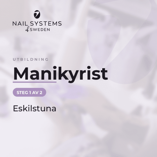Manicurist training in Eskilstuna - Nail Systems of Sweden